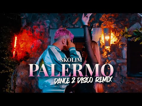 SKOLIM - Palermo (Dance 2 Disco Remix)