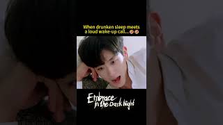 He yells to wake her up🤣🤣 | Embrace in the Dark Night | #youku #shorts #cdrama #fyp
