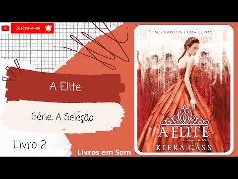 💨A Elite◾Série: A Seleção◾(livro 2)◾