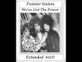 Pointer Sisters - We've Got The Power (Extended SCCV)