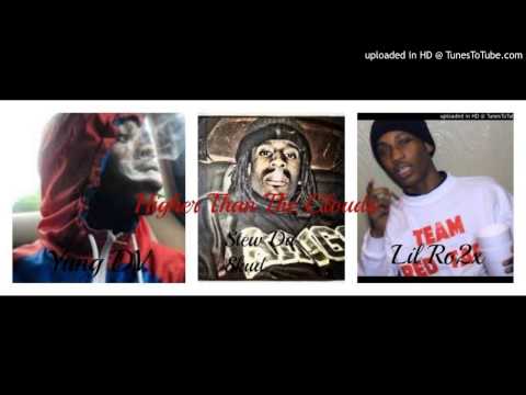 Stew Da Skud ft Yung DV FT lil Ro2x  higher then the clouds