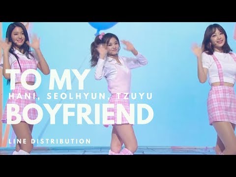 HANI, SEOLHYUN, TZUYU - 내 남자친구에게 TO MY BOYFRIEND (MBC Gayo Daejun 2016)|| Line Distribution
