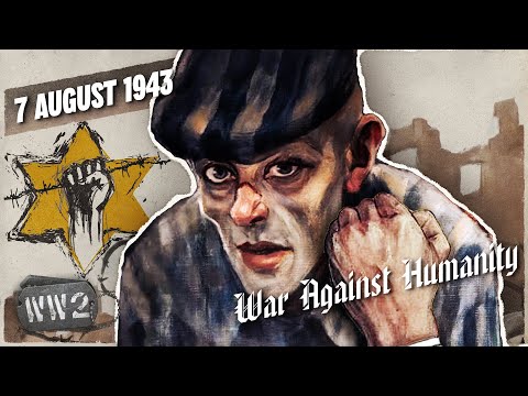The Great Escape from Treblinka Death Camp - War Against Humanity 072 - August 7, 1943
