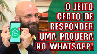 RESPONDA ASSIM NO WHATSAPP  | Marcos Lacerda - Psicólogo