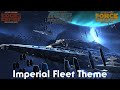 Star Wars: Imperial Fleet Theme