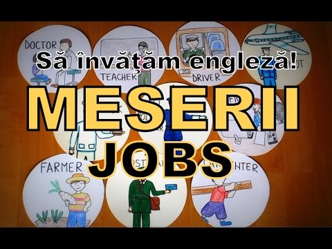 Sa invatam engleza - MESERII (Jobs) - Let's learn English!
