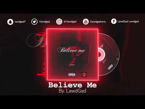 Believe Me - LawdGad (valentines day special )#bedroom #believe #ladies #sexy