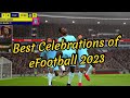 Best Celebrations of eFootball 2023 #efootball #efootball2023 #pes #celebration #footballcelebration