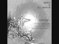 Qwel and Silence- The Preramble