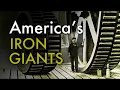 America's Iron Giants - The World's Most Powerful ...