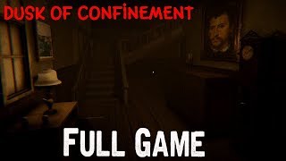 Dusk Of Confinement Full Game &amp; Ending Gameplay Playthrough (No Commentary)