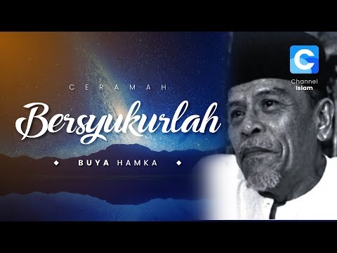 Buya Hamka - Bersyukurlah - Audio Ceramah Islam