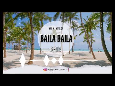 CUE DJ - NIVEK DJ | BAILA BAILA ( REMIX DROP ) ✘ LOS MEJORES REMIX DIFUSIÓNES