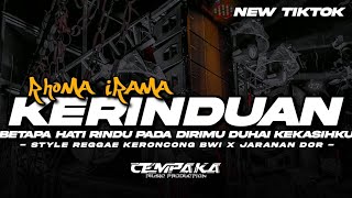 Download lagu Dj Kerinduan Slow Bass Reggae Keroncong Bwi X Jara... mp3