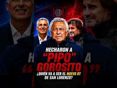 🚨SE FUE "PIPO" GOROSITO Y CULOTTA QUIERE A INSÚA ¿QUIEN VA SER EL NUEVO DT DE SAN LORENZO?