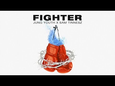 Sam Tinnesz x Jung Youth - Fighter [Official Audio]