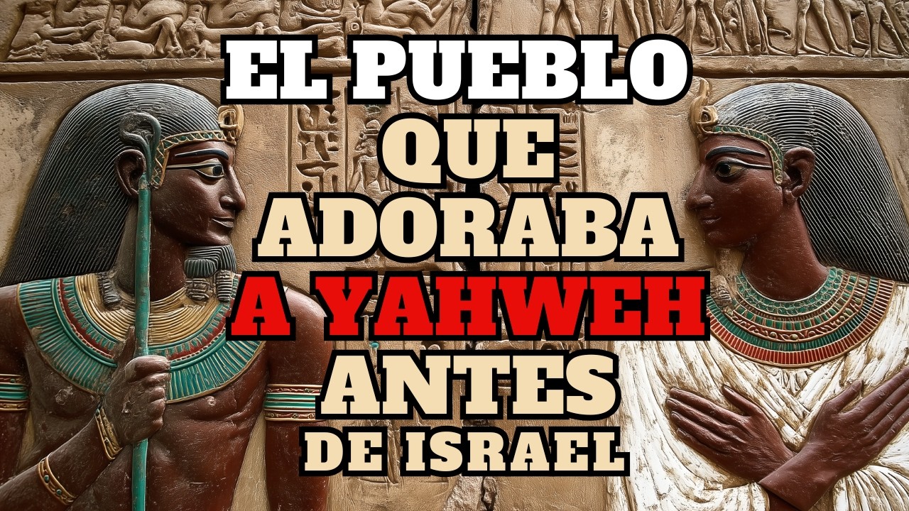La Adoración Olvidada de YAHWEH Antes Incluso de que Israel Existiera
