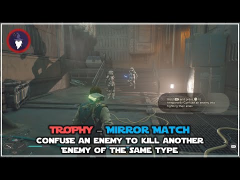 STAR WARS JEDI SURVIVOR | CONFUSE AN ENEMY TO KILL ANOTHER ENEMY OF ITS TYPE | TROPHY - MIRROR MATCH