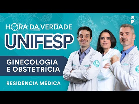 Hora da Verdade Ginecologia e Obstetrícia UNIFESP Residência Médica