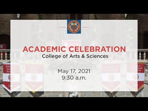2021 Academic Celebration - College of Arts & Sciences