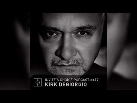 Invite's Choice Podcast 417 - Kirk Degiorgio