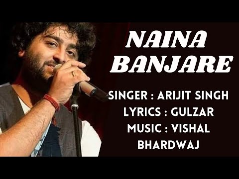 Naina Banjare | Lyrics | Pataakha | Arijit Singh | Gulzar | Vishal Bhardwaj