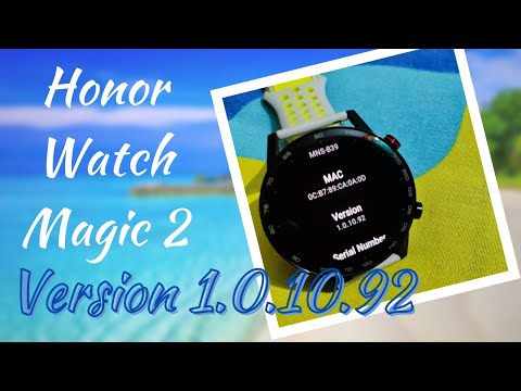 Honor Watch Magic 2 update ||| Version 1.0.10.92