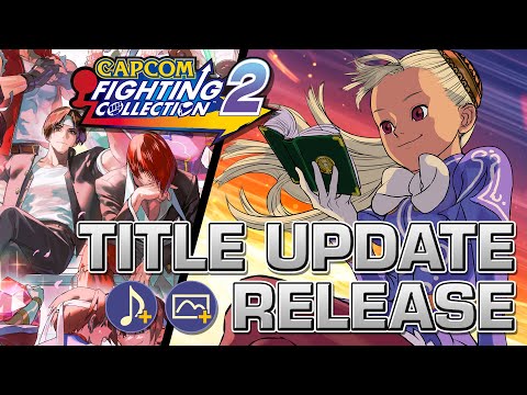 Capcom Fighting Collection 2 - Title Update Trailer