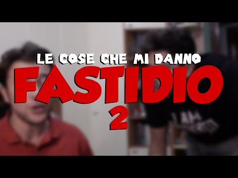 The THINGS that ANNOY ME 2