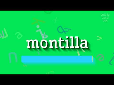 MONTILLA - HOW TO PRONOUNCE IT?