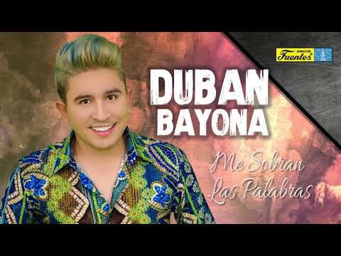 Me Sobran Las Palabras - Dubán Bayona / Súper Clásicos