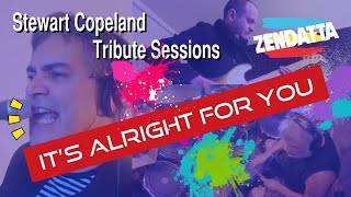 The Police - It's Alright For You - (Cover by Zendatta) Tribute to Stewart Copeland