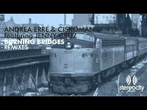 Andrea Erre & Ciskoman ft  Jenny Cruz + Burning Bridges (Pagany Back To Disco Remix)