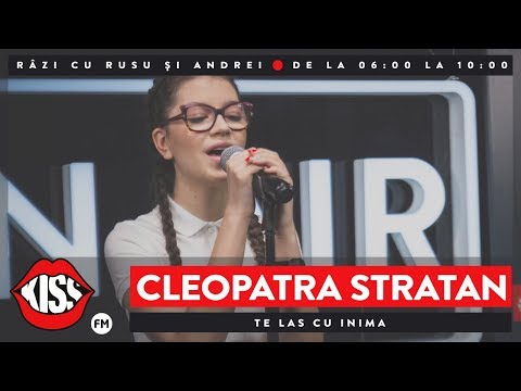 Cleopatra Stratan – Te las cu inima [Live Kiss Fm] Video