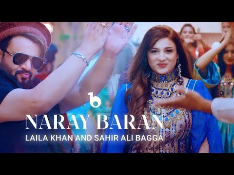 Laila Khan And Sahir Ali Bagga Duet| Naray Baran Remix|Pashto New song|#lailakhan   #sahiralibagga  
