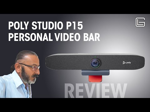 POLY STUDIO P15 - Personal VideoBar Review