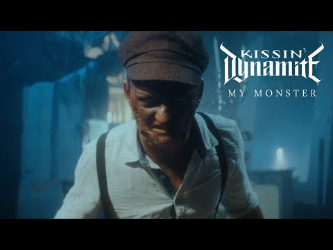 KISSIN' DYNAMITE - My Monster (Official Video) | Napalm Records