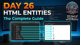 Day 26: HTML Entities &amp; Special Characters Explained | 100 Days of Coding