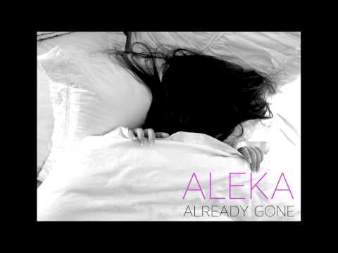 Aleka - Already Gone (Kelly Clarkson Cover)