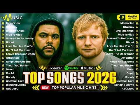 Billboard Top 100 🎶 Top Hits 2026 🍁 The Weeknd, Ed Sheeran, Justin Bieber, Maroon 5, Rihanna, Adele