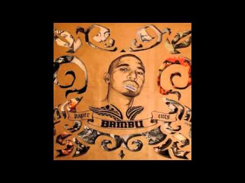 Bambu - Paper Thin ft. Chace Infinite