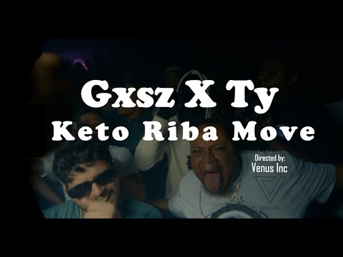 Gxsz, Ty, Gualtiero - Keto Riba Move (Official Music Video).