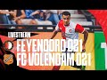 TERUGKIJKEN | Feyenoord O21 - FC Volendam O21 | FA 2023-2024