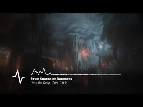 Into the Deep Part I - Styx: Shards of Darkness Original Soundtrack