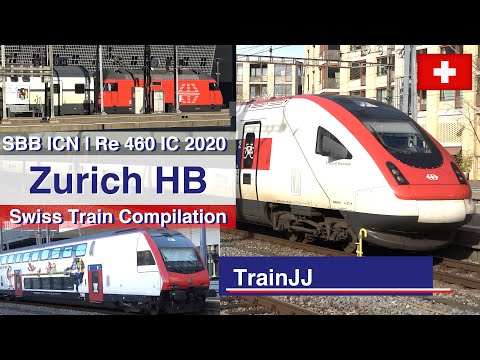 Swiss Train Compilation | Zurich Hb Switzerland | SBB RABDe 500 ICN - Re 460 IC2000 - Re450 - Re420