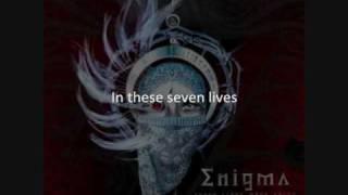 Enigma -- Seven Lives (with lyrics!)