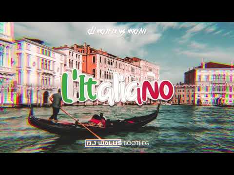 Dj Matrix Vs Miani -  L'Italiano (DJ WALUŚ Bootleg 2021)