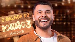 Download lagu Murilo Huff - DVD O Melhor do Ao Vivão 3 mp3