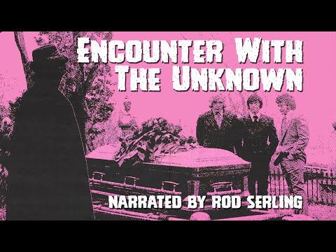 Encounter With The Unknown - Full Movie - Color - Docudrama/Horror - Rod Serling (1973)