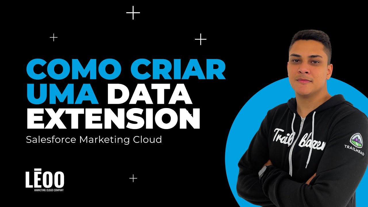 Como criar uma Data Extension no Salesforce Marketing Cloud| LĒOO Dicas